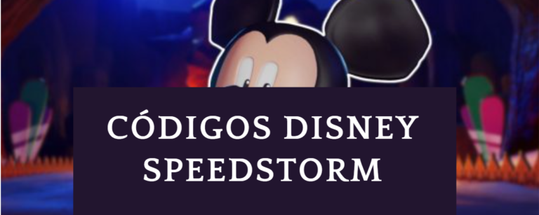 Códigos Disney Speedstorm