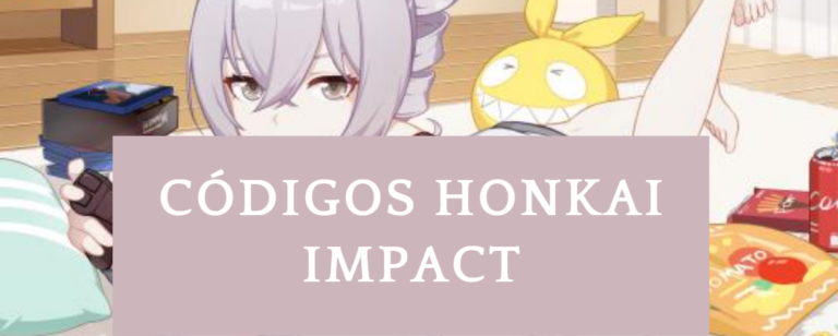Códigos Honkai Impact