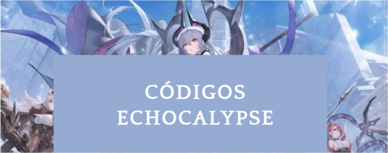 Códigos Echocalypse
